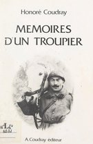 Guerre de 1914-1918, mémoires d'un troupier