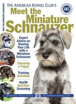 AKC Meet the Breed Series - Meet the Miniature Schnauzer