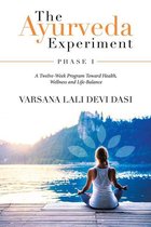 The Ayurveda Experiment
