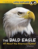 Smithsonian Little Explorer: Little Historian American Symbols - The Bald Eagle