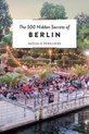 The 500 hidden secrets of Berlin
