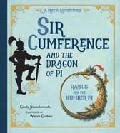 Sir Cumference & The Dragon Of Pi