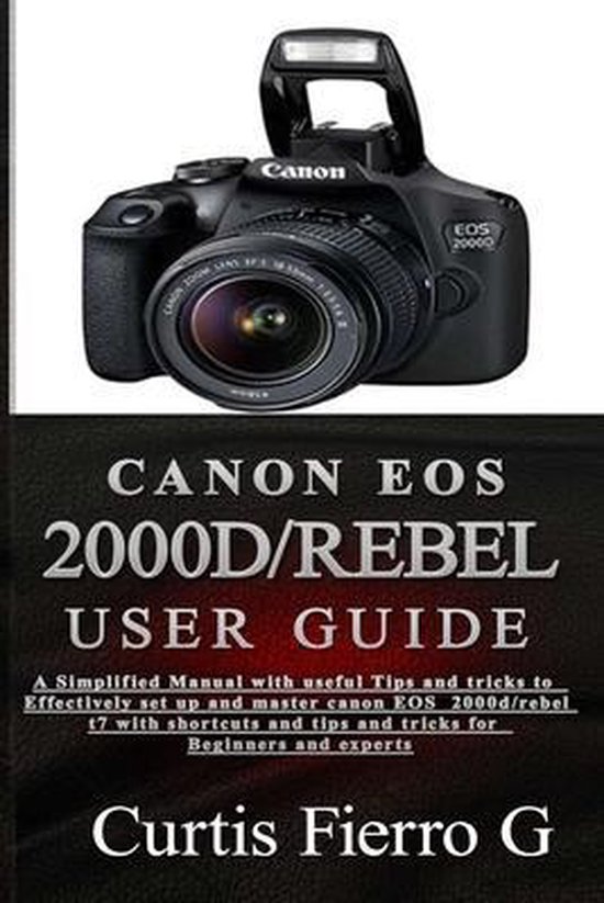 CANON EOS 2000D/Rebel T7 User Guide - cover