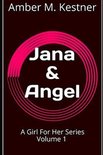 Girl for Her- Jana & Angel