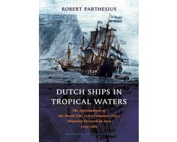 Dutch ships in tropical waters