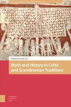 The Early Medieval North Atlantic- Myth and History in Celtic and Scandinavian Traditions