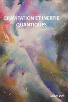 Gravitation Et Inertie Quantiques