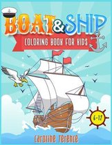 Ships and Boats coloring book for kids 6-12