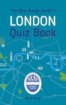 Blue Badge Guides London Quiz Book