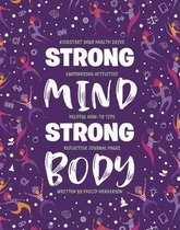 Strong Mind, Strong Body