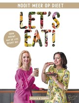 Dutch Diet - Let's Eat - Nooit meer op dieet - Jouw nieuwe way of life begint nu!