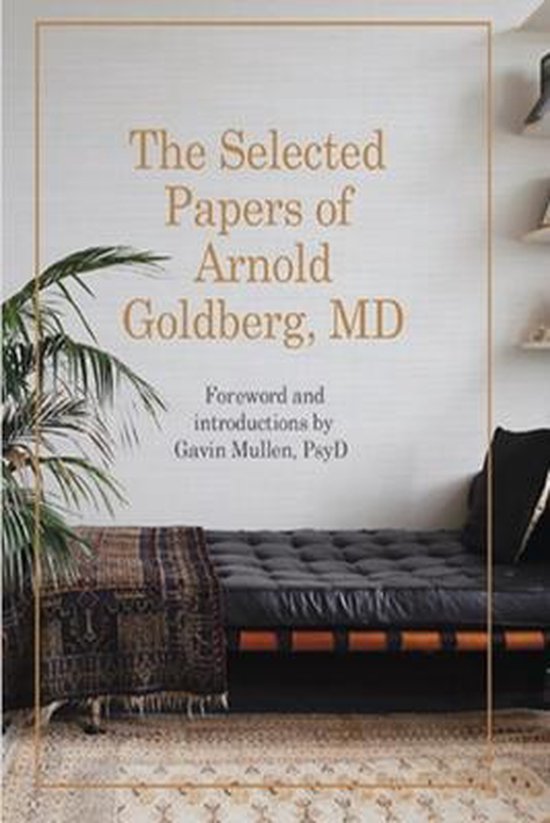 The Selected Papers of Arnold Goldberg, MD - cover