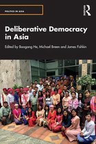 Politics in Asia - Deliberative Democracy in Asia