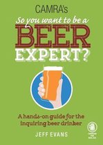 Camra's So You Want to be a Beer Expert?