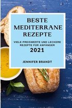 Beste Mediterrane Rezepte 2021