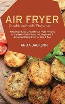 Air Fryer Cookbook with Pictures