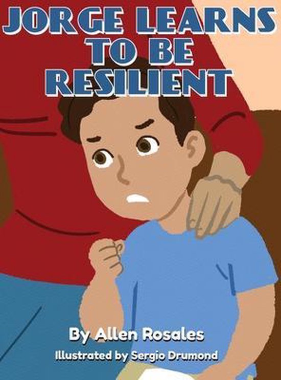 Jorge Learns to Be Resilient - cover