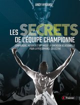 Les Secrets de l'équipe championne