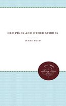 Old Pines and Other Stories