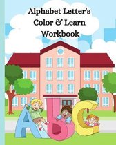 Alphabet Letter's Color & Learn Workbook