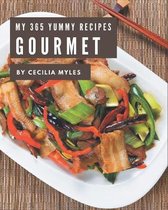 My 365 Yummy Gourmet Recipes