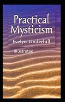 Practical Mysticism Illustrated