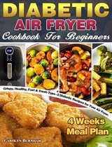 Diabetic Air Fryer Cookbook For Beginners