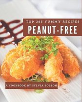 Top 365 Yummy Peanut-Free Recipes