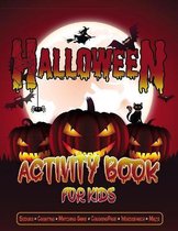 Halloween Activity Book for Kids: : Lots of different activities including