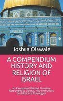 A Compendium to Christian Studies-A Compendium History and Religion of Israel