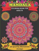 Mandala Coloring Book For Adults 50 Quality Mandalas Design