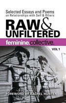 Feminine Collective: Raw and Unfiltered Vol 1