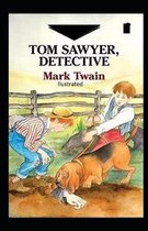 Tom Sawyer, Detective Illustrated