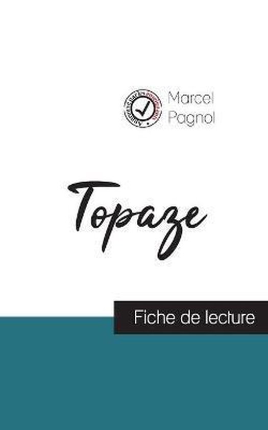 Topaze de Marcel Pagnol (fiche de lecture et analyse complè ... - cover