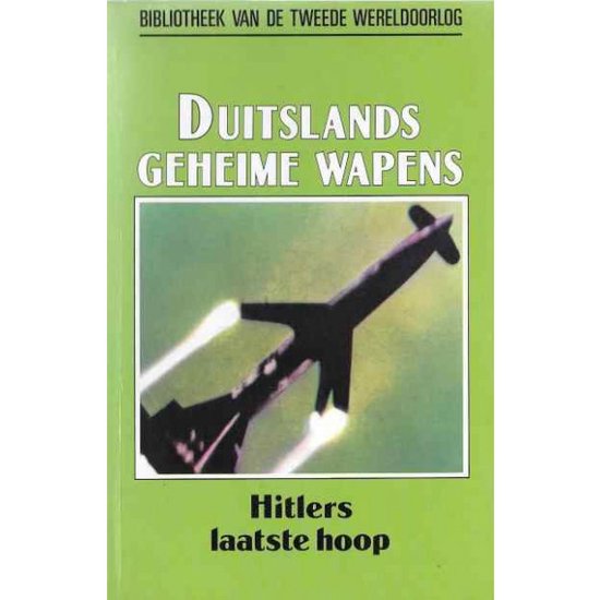 Duitslands geheime wapens