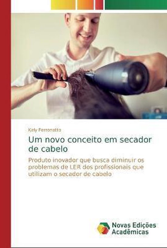 Um novo conceito em secador de cabelo