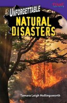 Unforgettable Natural Disasters