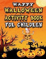 Happy Halloween Activity Book for Children