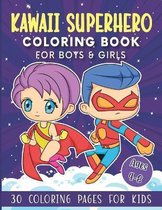 Kawaii Superhero Coloring Book for Boys & Girls