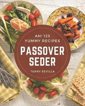 Ah! 123 Yummy Passover Seder Recipes