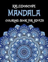 Kaleidoscope Mandala Coloring Book For Adults