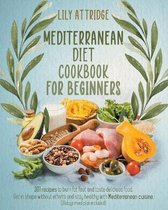 Mediterranean diet cookbook for beginners