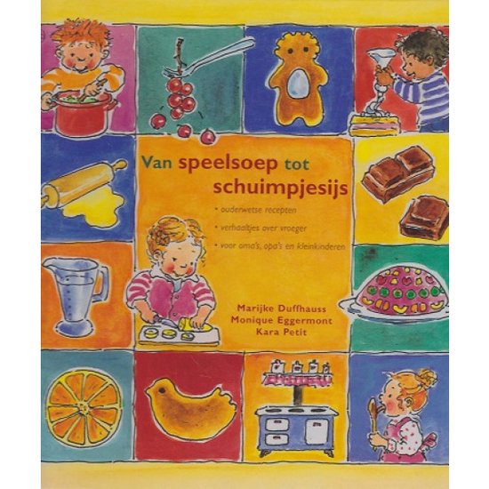 Van Speelsoep Tot Schuimpjesijs