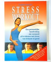 Stress workout