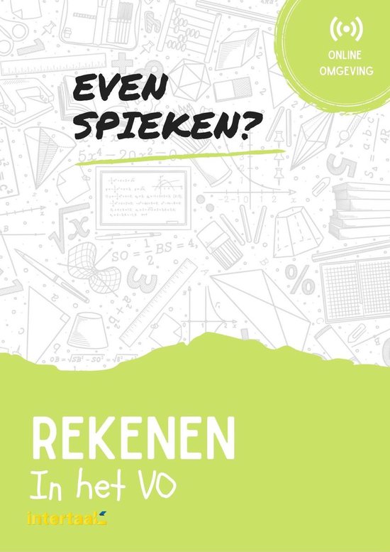 Even Spieken - Rekenen in het VO (+ online oefeningen)