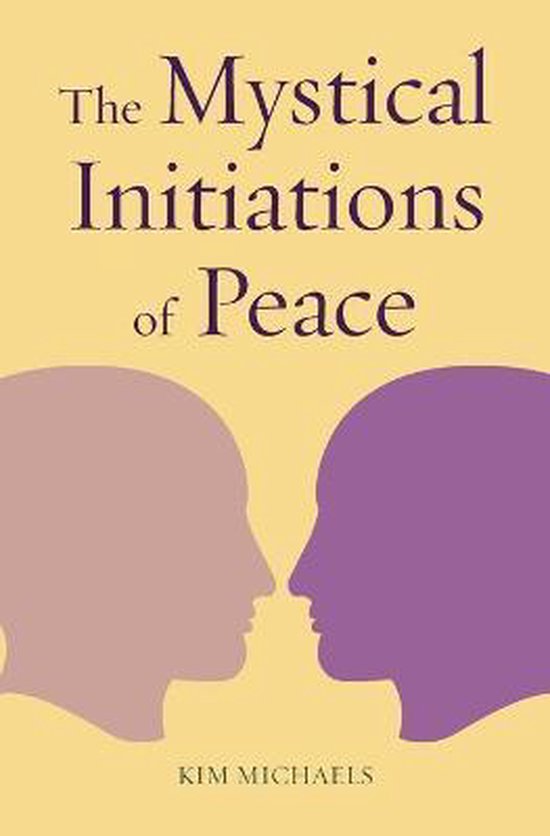 Path to Self-Mastery-The Mystical Initiations of Peace