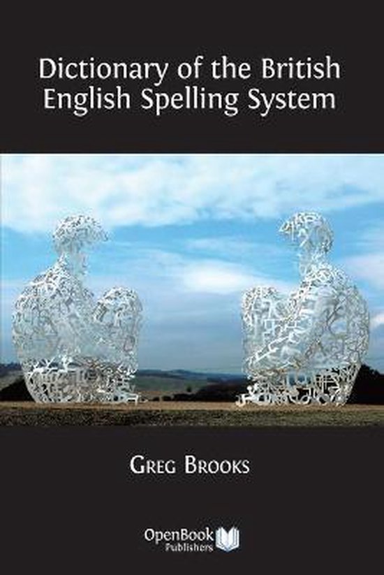 Dictionary of the British English Spelling System - cover