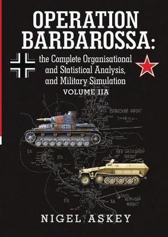 Operation Barbarossa, Volume IIA