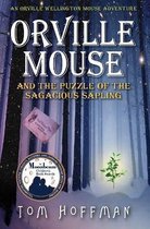 Orville Mouse and the Puzzle of the Sagacious Sapling