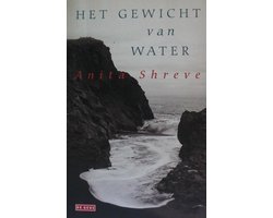 Gewicht Van Water, Anita Shreve | 9789052266510 | Boeken | bol.com